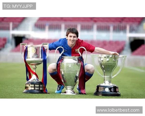 巴萨国王杯大胜莱比锡梅西帽子戏法点燃全场激情