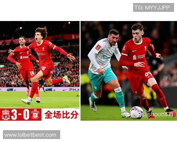 足总杯精彩对决利物浦3-0战胜那不勒斯点球大战点燃全场激情